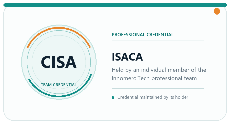 CISA professional credential represented across the Innomerc Tech team